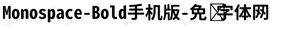 Monospace-Bold手机版字体转换