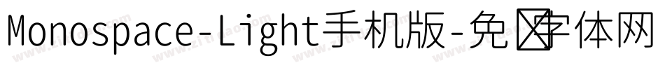 Monospace-Light手机版字体转换