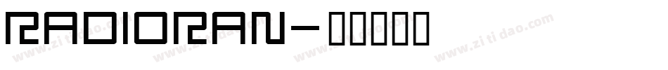 RADIORAN字体转换