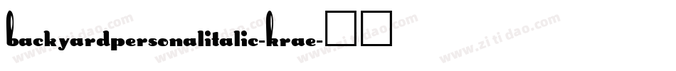 BackyardPersonalItalic-KRae字体转换