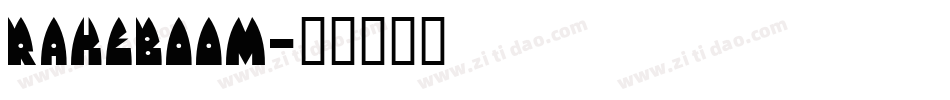 RAKEBOOM字体转换