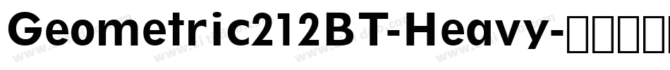 Geometric212BT-Heavy字体转换
