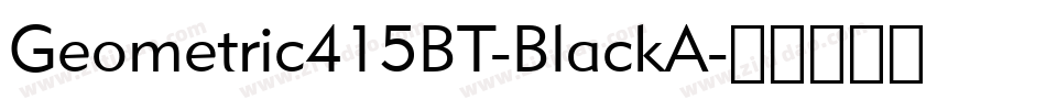 Geometric415BT-BlackA字体转换