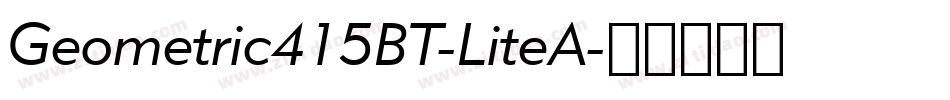 Geometric415BT-LiteA字体转换