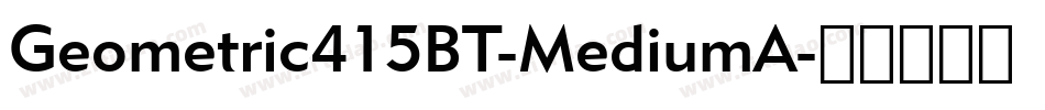 Geometric415BT-MediumA字体转换