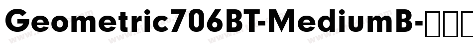 Geometric706BT-MediumB字体转换