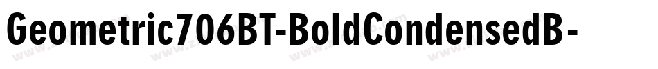 Geometric706BT-BoldCondensedB字体转换