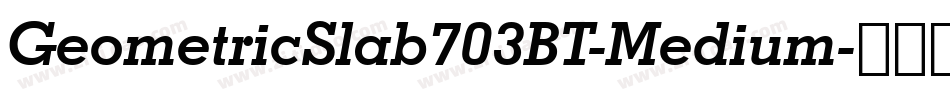 GeometricSlab703BT-Medium字体转换