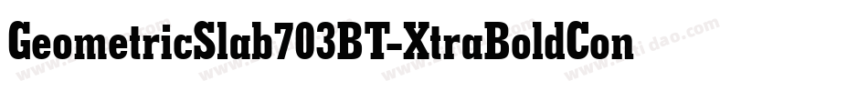 GeometricSlab703BT-XtraBoldCond字体转换