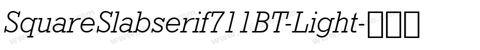 SquareSlabserif711BT-Light字体转换