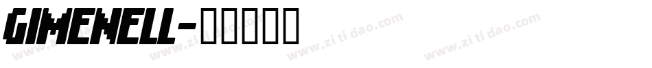 GIMENELL字体转换