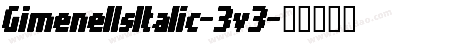 GimenellsItalic-3v3字体转换
