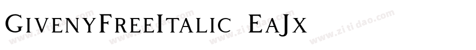 GivenyFreeItalic-EaJx4字体转换