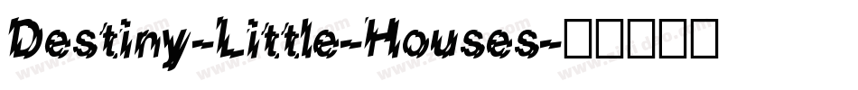 Destiny-Little-Houses字体转换