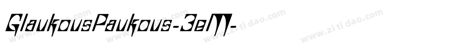 GlaukousPaukous-3eM字体转换