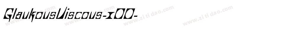 GlaukousViscous-xOO字体转换