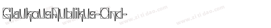 GlaukousAublikus-Ond字体转换