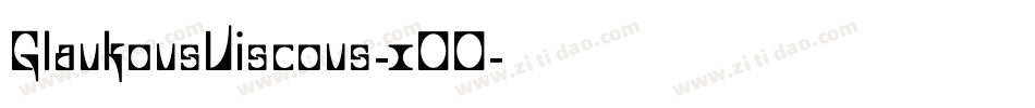 GlaukousViscous-xOO字体转换