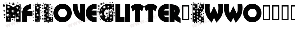 MfILoveGlitter-Kwwo字体转换