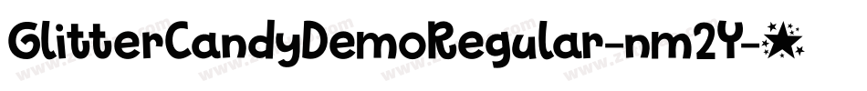GlitterCandyDemoRegular-nm2Y字体转换