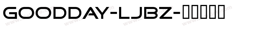 GoodDay-ljBZ字体转换