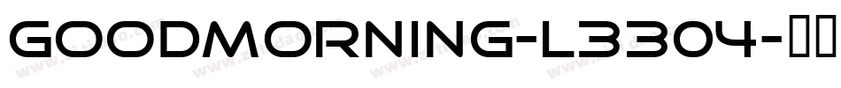 GoodMorning-L3304字体转换