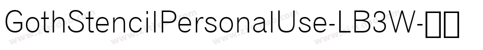 GothStencilPersonalUse-LB3W字体转换