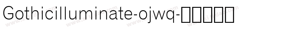 Gothicilluminate-ojwq字体转换