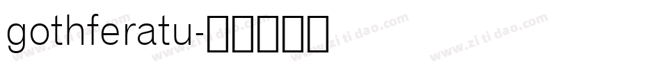 gothferatu字体转换