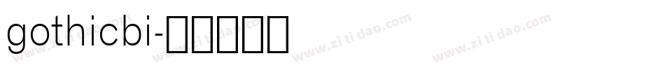gothicbi字体转换