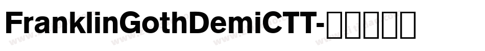 FranklinGothDemiCTT字体转换
