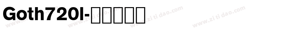 Goth720l字体转换