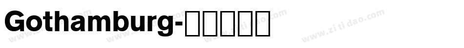 Gothamburg字体转换