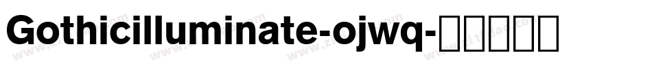 Gothicilluminate-ojwq字体转换