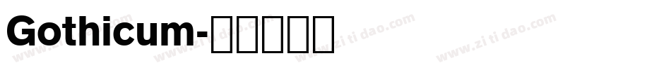 Gothicum字体转换