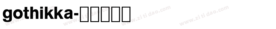 gothikka字体转换
