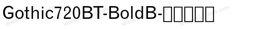Gothic720BT-BoldB字体转换
