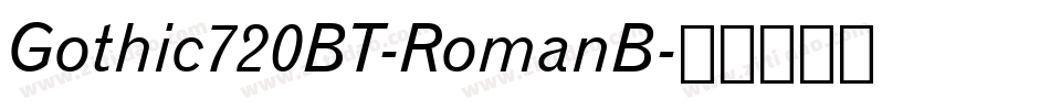 Gothic720BT-RomanB字体转换