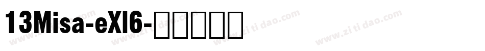 13Misa-eXl6字体转换