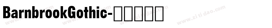 BarnbrookGothic字体转换