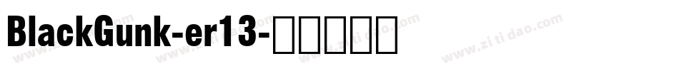 BlackGunk-er13字体转换