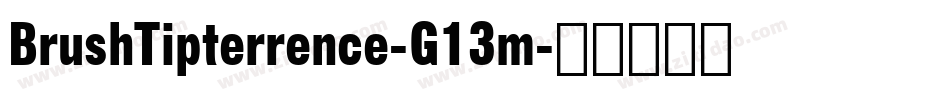 BrushTipterrence-G13m字体转换