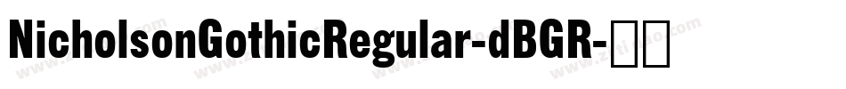 NicholsonGothicRegular-dBGR字体转换