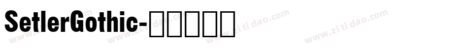 SetlerGothic字体转换