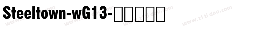 Steeltown-wG13字体转换