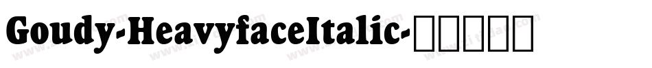 Goudy-HeavyfaceItalic字体转换