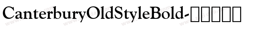 CanterburyOldStyleBold字体转换