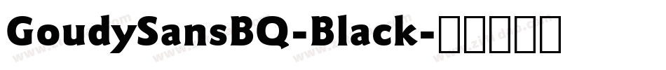GoudySansBQ-Black字体转换