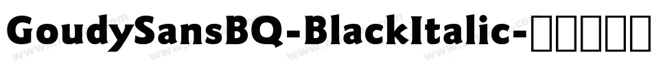 GoudySansBQ-BlackItalic字体转换