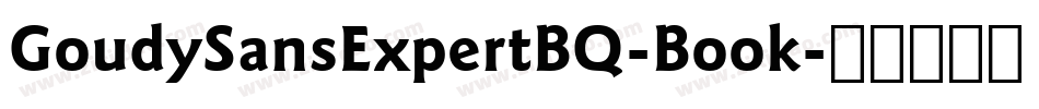 GoudySansExpertBQ-Book字体转换